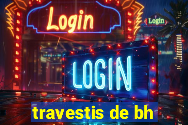 travestis de bh